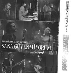 Sana Güvenmiyorum - Dedub Sessions